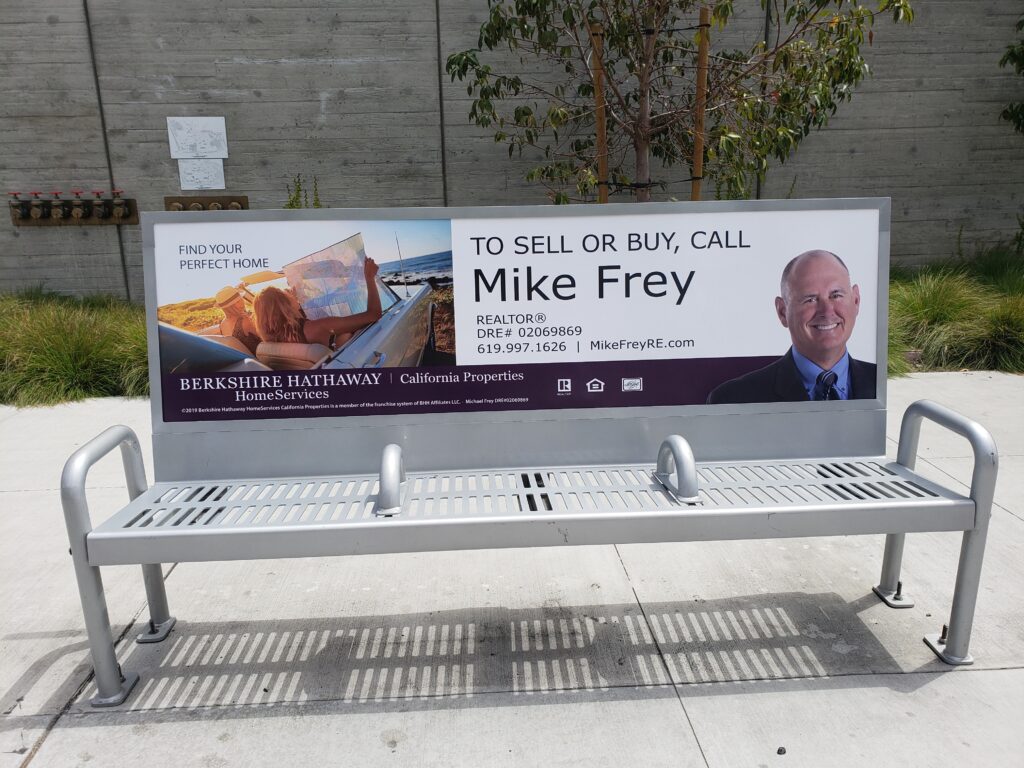 Mike Frey Realtor City Bench. The best bench in San Diego. By the UTC Mall/Nordstrom building. (Unfortunately the Trolly smashed my spot)