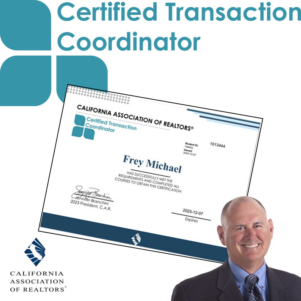 California Association of Realtors C.A.R. Transaction Coordinator "TC" Certification awarded to Mike Frey Realtor Berkshire Hathaway HomeServices California Properties in la Jolla.