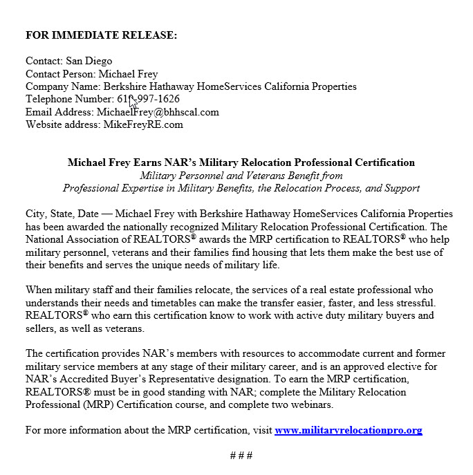 Press announcement of MPR. Military Relocation Professional designation earned through the California Association of Realtors. Class taken in SDAR San Diego.  